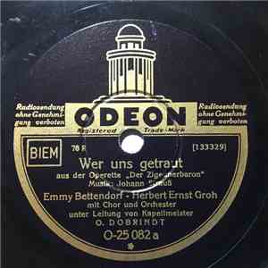 Emmy Bettendorf Und Herbert Ernst Groh - Wer Uns Getraut / Wenn Zwei Sich L ...