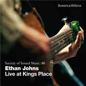Ethan Johns - Live at Kings Place