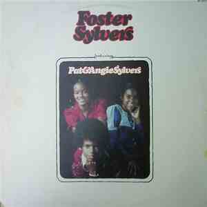 Foster Sylvers Featuring Pat & Angie Sylvers - Foster Sylvers Featuring Pat ...