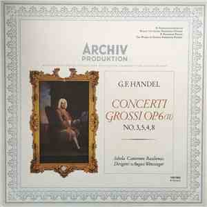 Georg Friedrich Händel, Schola Cantorum Basiliensis, August Wenzinger - Con ...