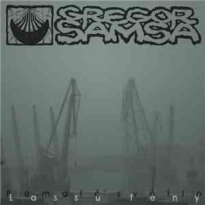 Gregor Samsa  - Lassú Fény / Pomalé Světlo