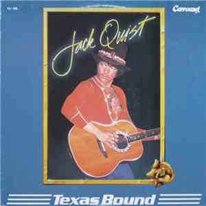 Jack Quist - Texas Bound