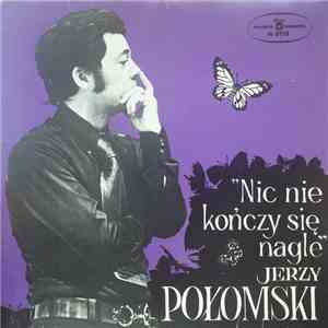Jerzy Połomski, Orkiestra Polskiego Radia Pod Dyrekcją Jana Pruszaka - Nic  ...