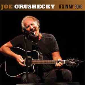 Joe Grushecky - It's In My Song