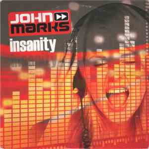 John Marks  - Insanity