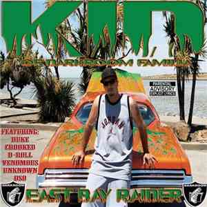K.I.D.  - East Bay Raider