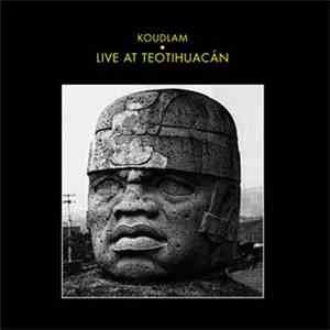 Koudlam - Live At Teotihuacan