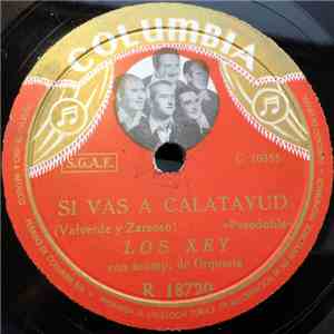 Los Xey - Si Vas A Calatayud