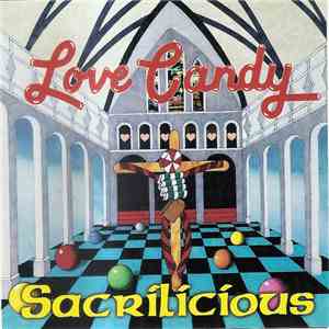 Love Candy - Sacrílícíous