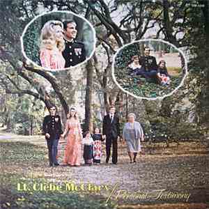 Lt. Clebe McClary - Personal Testimony