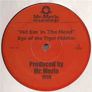 Mr. Merle - Hit Em In The Head