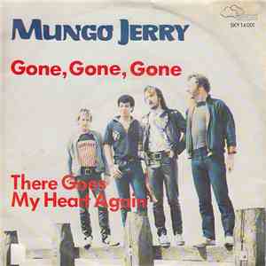 Mungo Jerry - Gone, Gone, Gone