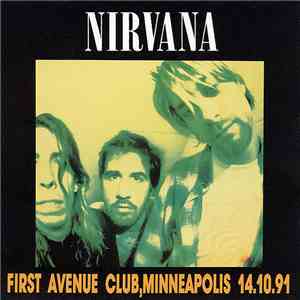 Nirvana - First Avenue Club