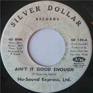 Nu-Sound Express, Ltd. - Ain't It Good Enough