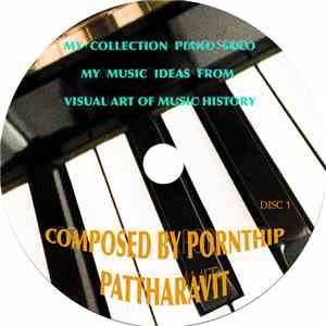Pornthip Pattharavit - Piano Solo My Music Ideas From Visual Art On 1st CD