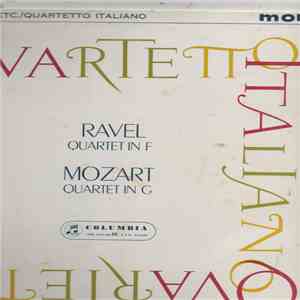 Ravel, Mozart, Quartetto Italiano - Ravel: Quartet In F / Mozart: Quartet I ...
