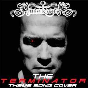 Ravenkeeper - The Terminator (Theme Song Cover)