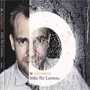 Stiko Per Larsson - Kap Farväl