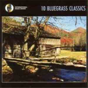 The Deer Lick Holler Boys - 10 Bluegrass Classics