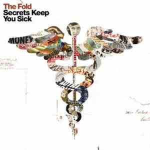 The Fold  - Secrets Keep You Sick