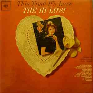 The Hi-Lo's - This Time It's Love