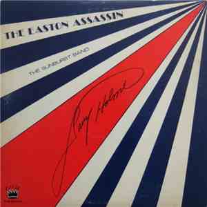 The Sunburst Band  - The Easton Assassin