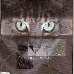Unni Wilhelmsen - Little Mouse Me