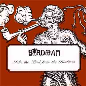 Various - Take The Bird Fom The Birdman