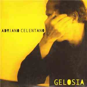 Adriano Celentano - Gelosia