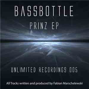 Bassbottle - Prinz EP