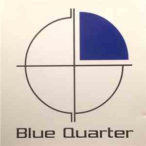 Blue Quarter - Blue Quarter