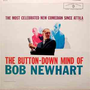 Bob Newhart - The Button-Down Mind Of Bob Newhart