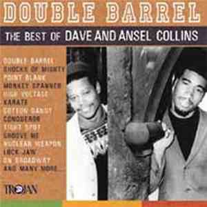 Dave And Ansel Collins - Double Barrel - The Best Of Dave And Ansel Collins