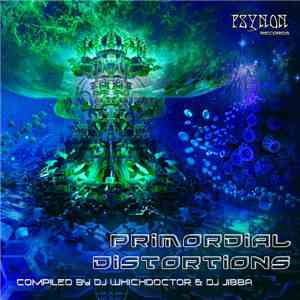 DJ Whichdoctor & DJ Jibba - Primordial Distortions