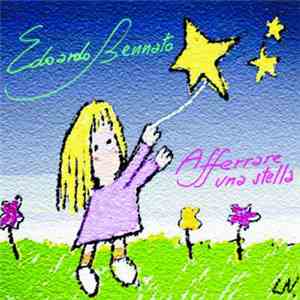 Edoardo Bennato - Afferrare una stella