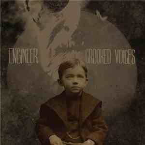 Engineer  - Crooked Voices
