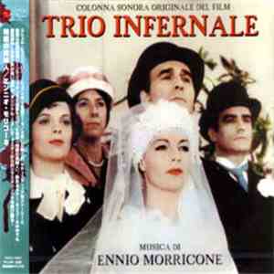 Ennio Morricone - Trio Infernale (Colonna Sonora Originale Del Film)