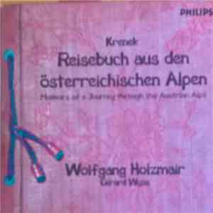 Ernst Krenek, Wolfgang Holzmair, Gérard Wyss - Reisebuch Aus Den Österreich ...
