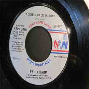 Felix Harp - Jackie's Back In Town