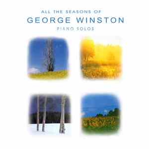George Winston - All The Seasons Of George Winston - Piano Solos (Collector ...
