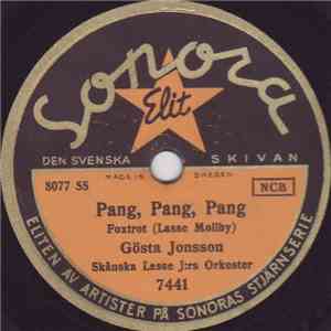 Gösta Jonsson - Pang, Pang, Pang / Alla Fyrar Blinka