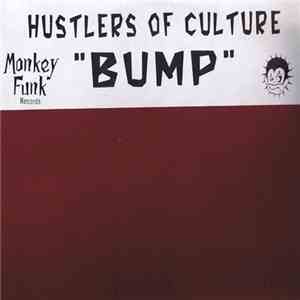 Hustlers Of Culture - Bump