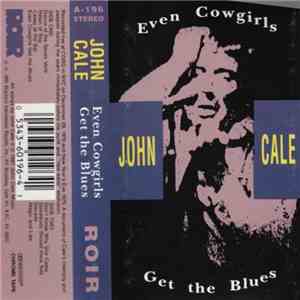 John Cale - Even Cowgirls Get The Blues