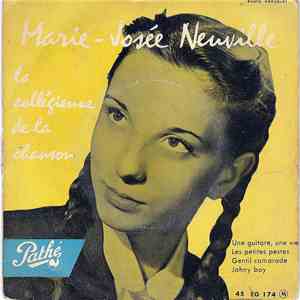 Marie-Josée Neuville - Une Guitare, Une Vie / Les Petites Pestes / Gentil C ...