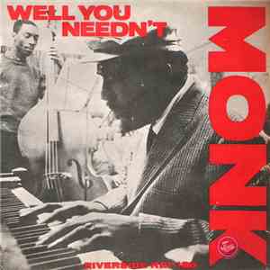 Monk - Well You Needn't