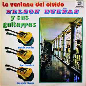 Nelson Dueñas - La Ventana Del Olvido