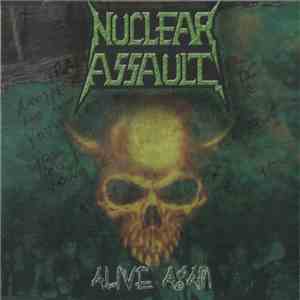 Nuclear Assault - Alive Again