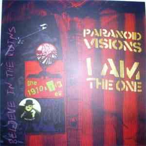 Paranoid Visions - I Am The One