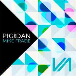 Pig And Dan, Mike Frade - Remote Viewers