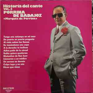 Porrina De Badajoz - Marqués De Porrina Vol. 3